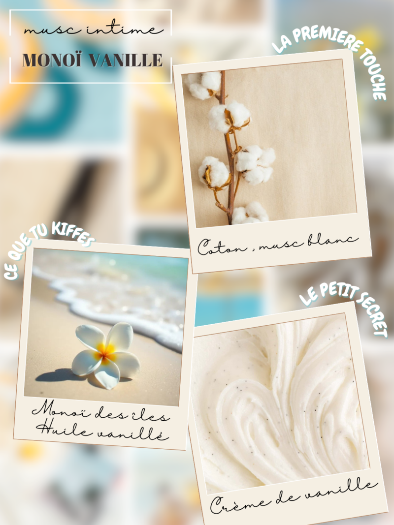 musc intime monoi vanille